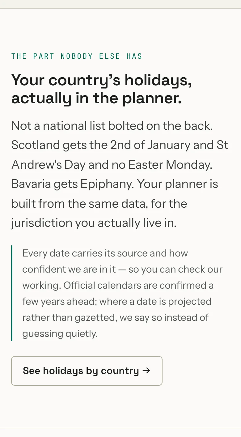 A section headed &ldquo;Your country&rsquo;s holidays, actually in the planner&rdquo;, naming Scotland and Bavaria as worked examples.